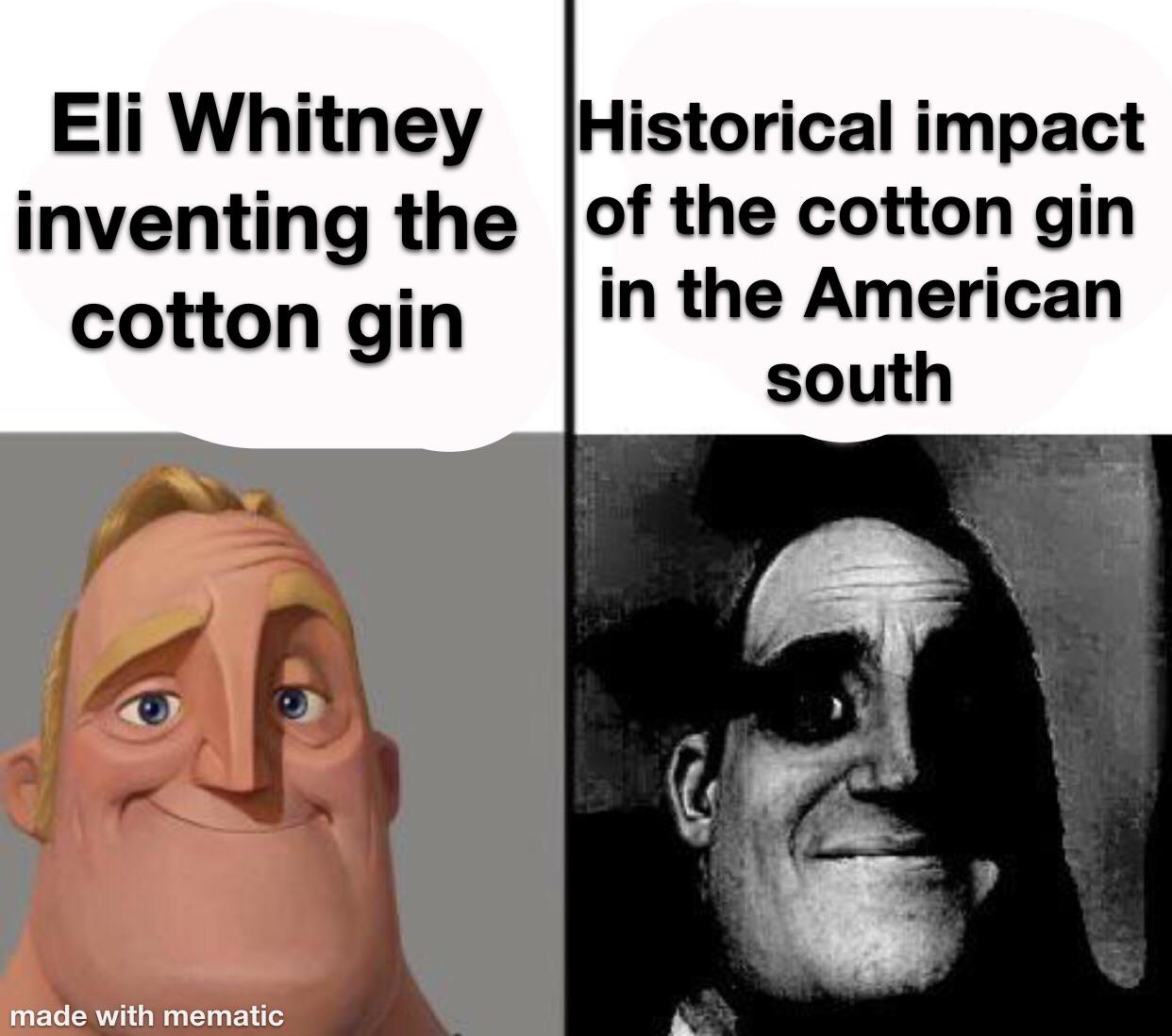 Copy of Cotton Gin Backfires